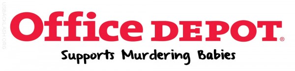 Office Depot Supports Murdering Babies But Not Religious Freedoms or First Amendment 
