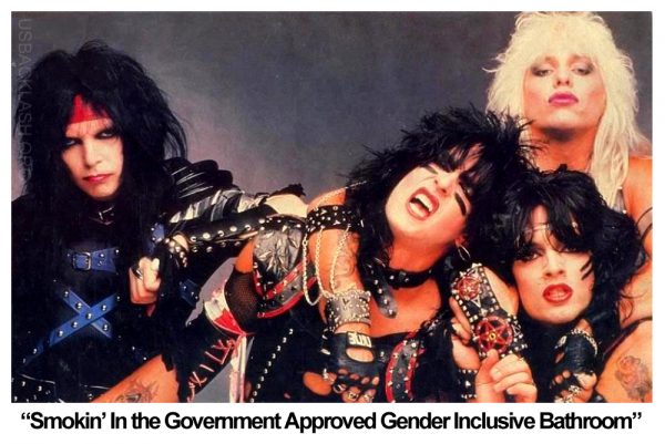 Original Trannys Mötley Crüe Remake Famous Song "Smokin' In The Boys Room" To Be More Politically Correct