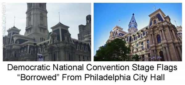 Flagless Anti-American DNC Borrowed Stage Flags Additions From Philadelphia City Hall Flag Poles