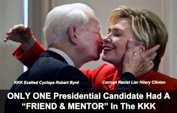Hillary Clinton Called KKK Officer Robert Byrd "Friend & Mentor" Then Laughably Accuses Trump Of KKK Connection