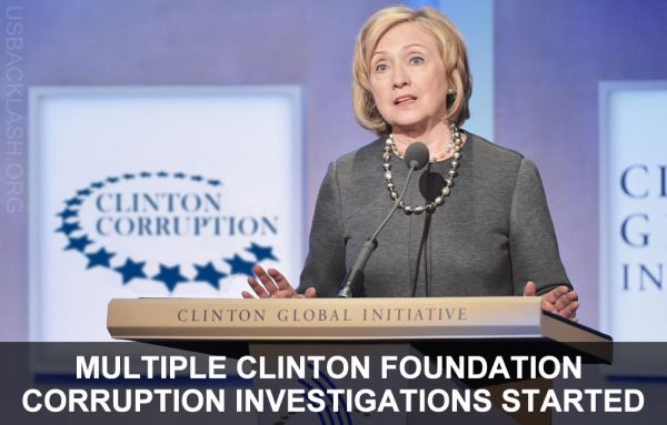 Multiple FBI / U.S. Attorneys Investigations Of Clinton Foundation Corruption Have Been Launched