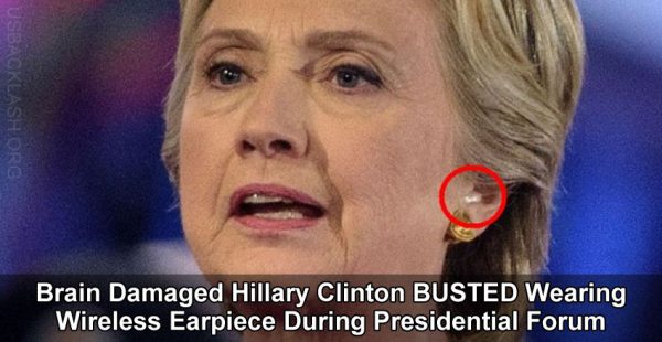 Brain Damaged Cheat Hillary Clinton Busted Wearing Wireless Earpiece In "Presidential Forum" 