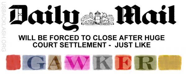 Daily Mail Will Follow Gawker Lead & Be Forced To Shut Down After Huge Melania Trump Lawsuit
