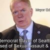 Seattle Mayor Ed Murray Accused of Rape & Sexual Assault of Drug Addicted Teenagers