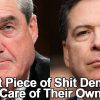 Criminal POS Comey May Have Received Secret Immunity Deal From Corrupt Special Counsel Friend Robert Mueller