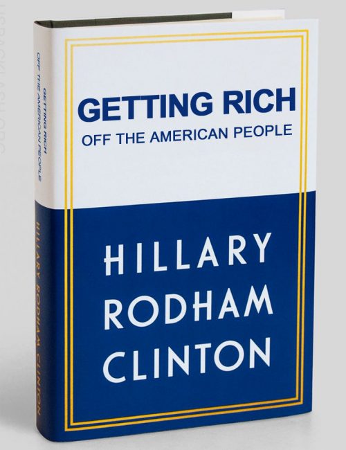 Hillary-Clinton-Book-Spoof-Getting-Rich-Off-American-People