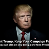 Donald Trump Will Be One-Term President If Promises Are Not Kept to Conservative Voters!