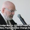 Loony ‘Judge’ Halts New Military Policy Preventing Government From Paying For Gender-Reassignment Surgery