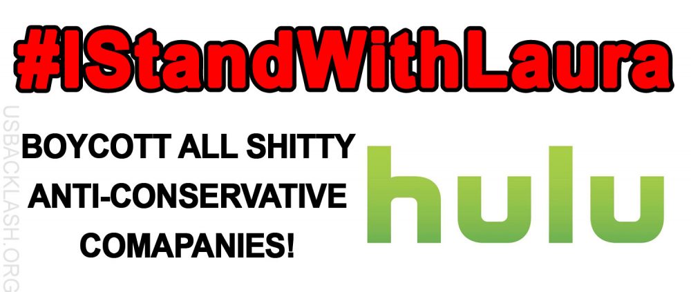 #IStandWithLaura – BOYCOTT ALL SHITTY ANTI-CONSERVATIVE COMPANIES NOW!!