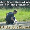 Zuckerberg Goons Harass & Intimidate Journalist For Taking His Picture in Public – Claims Taking Public Pictures Invades Zuckerberg’s Privacy