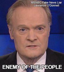 Fake-News-Enemy-Of-People-MSNBC-Lawrence-ODonnell