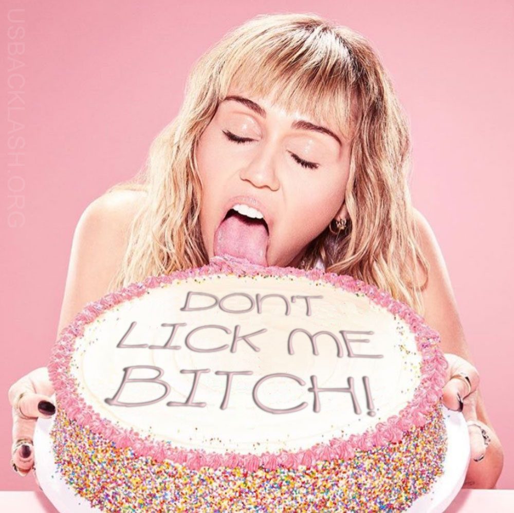disgusting-skank-miley-cyrus-dont-lick-me-bitch-cake